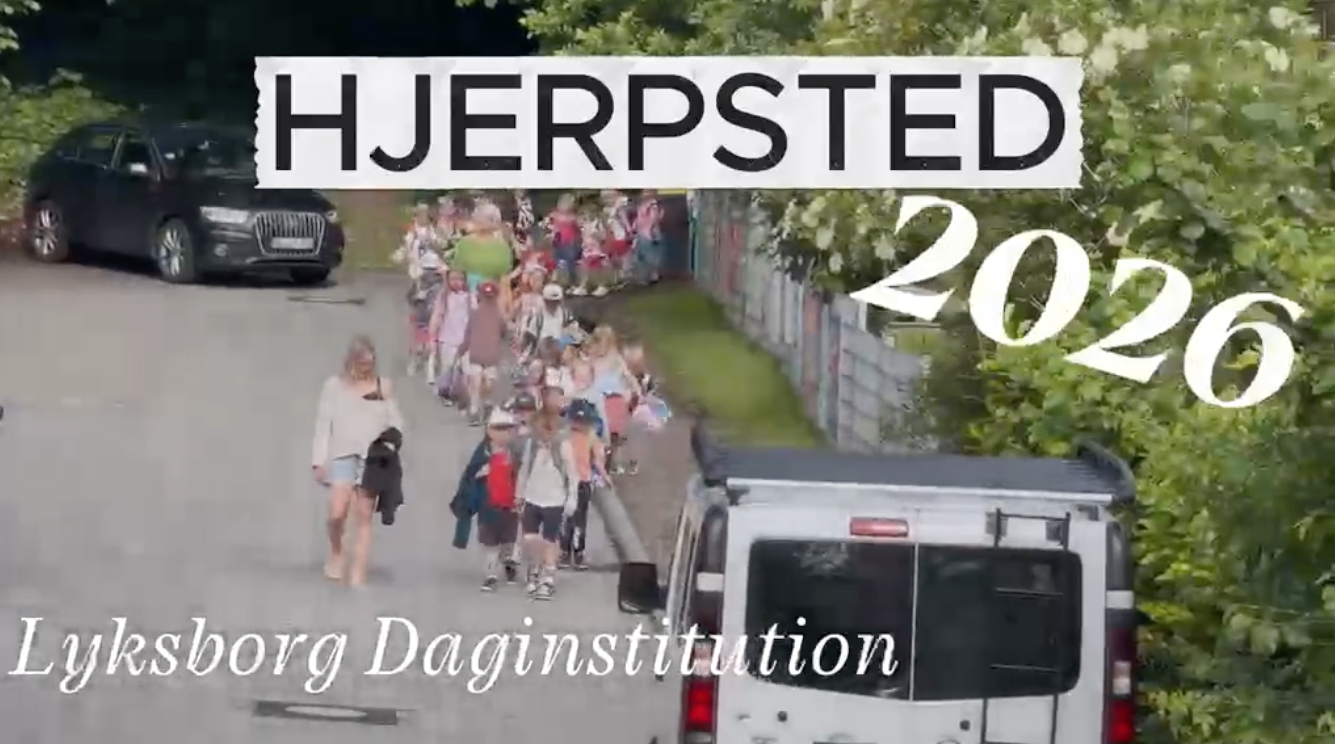 Lyksborg Daginstitution med Hjerpsted-Video